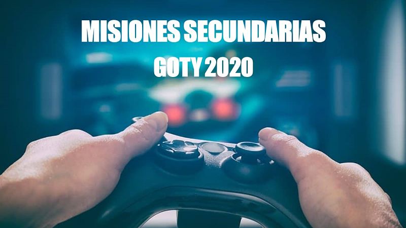 Misiones Secundarias: Nuestros GOTY 2020